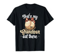That S My Grandson Out There Baseball T-Shirt - Streetwear Style Unisex - T-Shirt, Sweatshirt, Hoodie