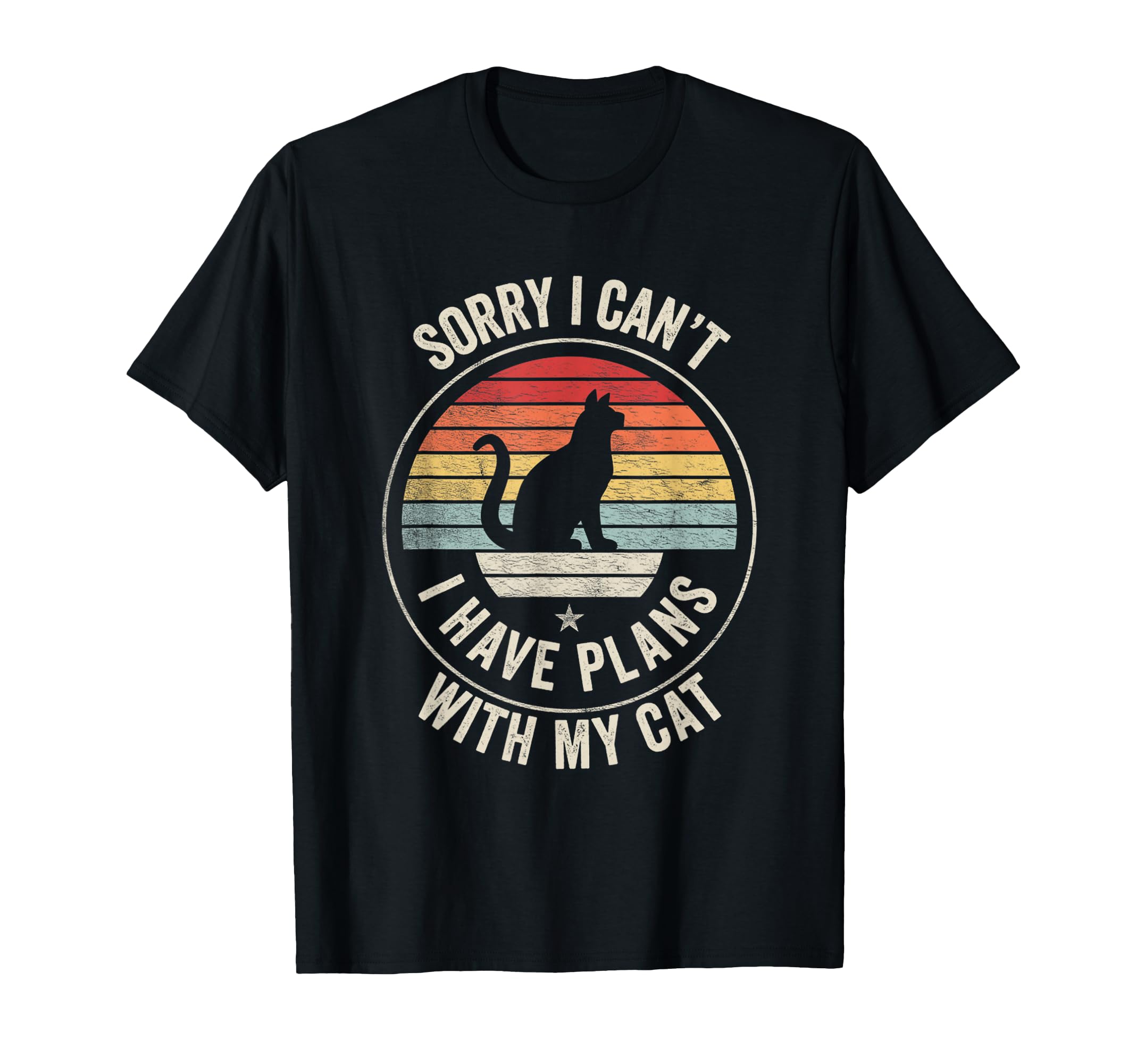 Sorry I Have Plans My Cat Funny Sunset T-Shirt - Unique Graphic for Adults - T-Shirt, Sweatshirt, Hoodie