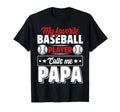 My Favorite Baseball Player Calls Me T-Shirt - Novelty Apparel for Adults - T-Shirt, Sweatshirt, Hoodie