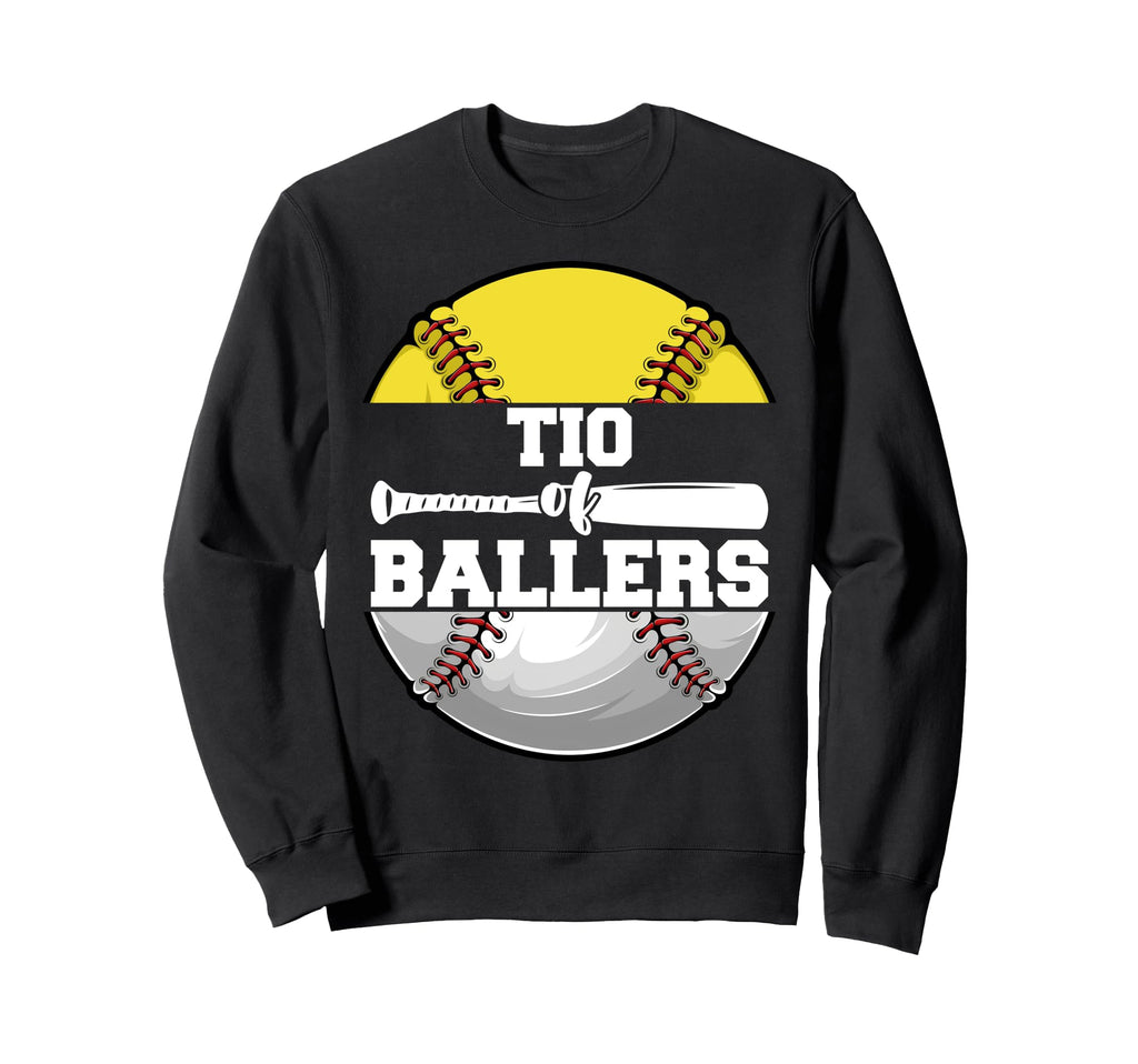 Tio Ballers Funny Softball Baseball Sweatshirt - Novelty Apparel Unisex - T-Shirt, Sweatshirt, Hoodie