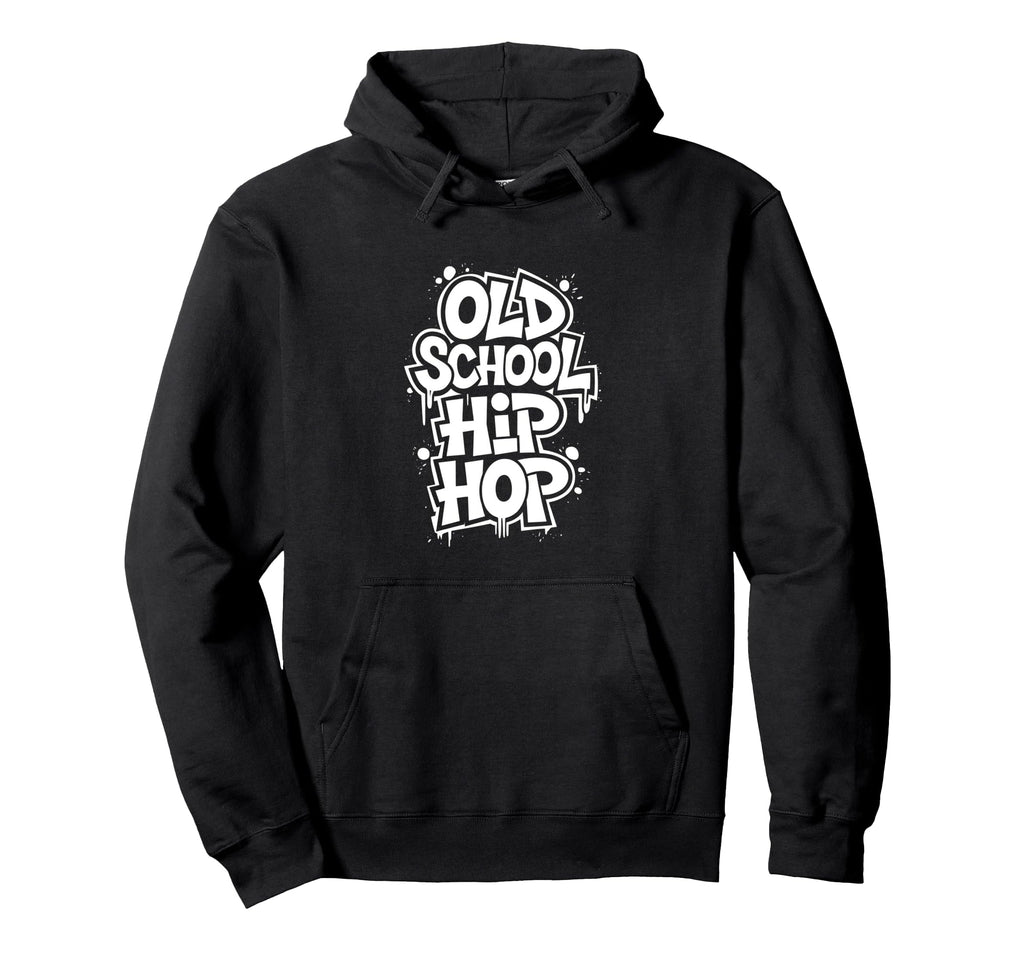 Old School Hip Hop School 90S Hip Hop Hoodie - Streetwear Style Men Women - T-Shirt, Sweatshirt, Hoodie
