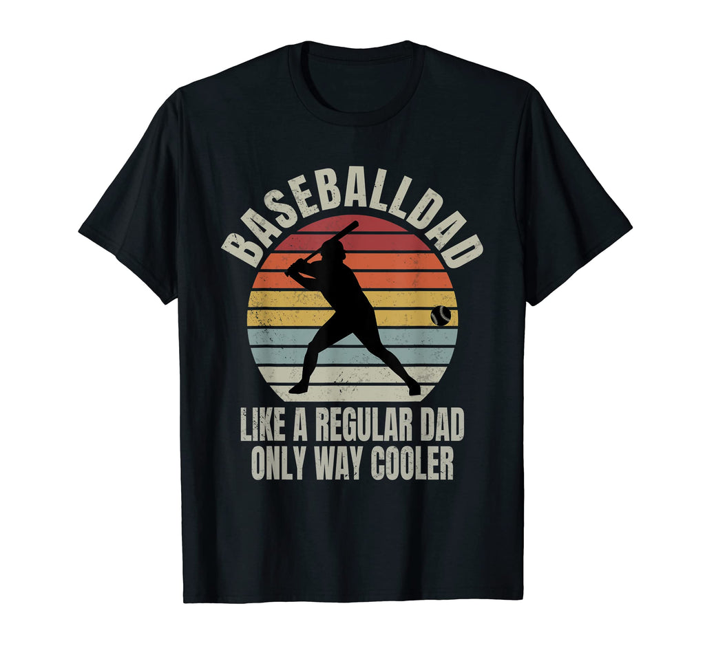 Baseball Dad Like Regular Dad But T-Shirt - Trendy Graphic for Adults - T-Shirt, Sweatshirt, Hoodie