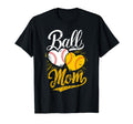 Funny Ball Mom Softball Baseball Gifts T-Shirt - Fun Novelty Design Unisex - T-Shirt, Sweatshirt, Hoodie