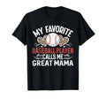 My Favorite Baseball Player Calls Me T-Shirt - Trendy Graphic Men Women - T-Shirt, Sweatshirt, Hoodie
