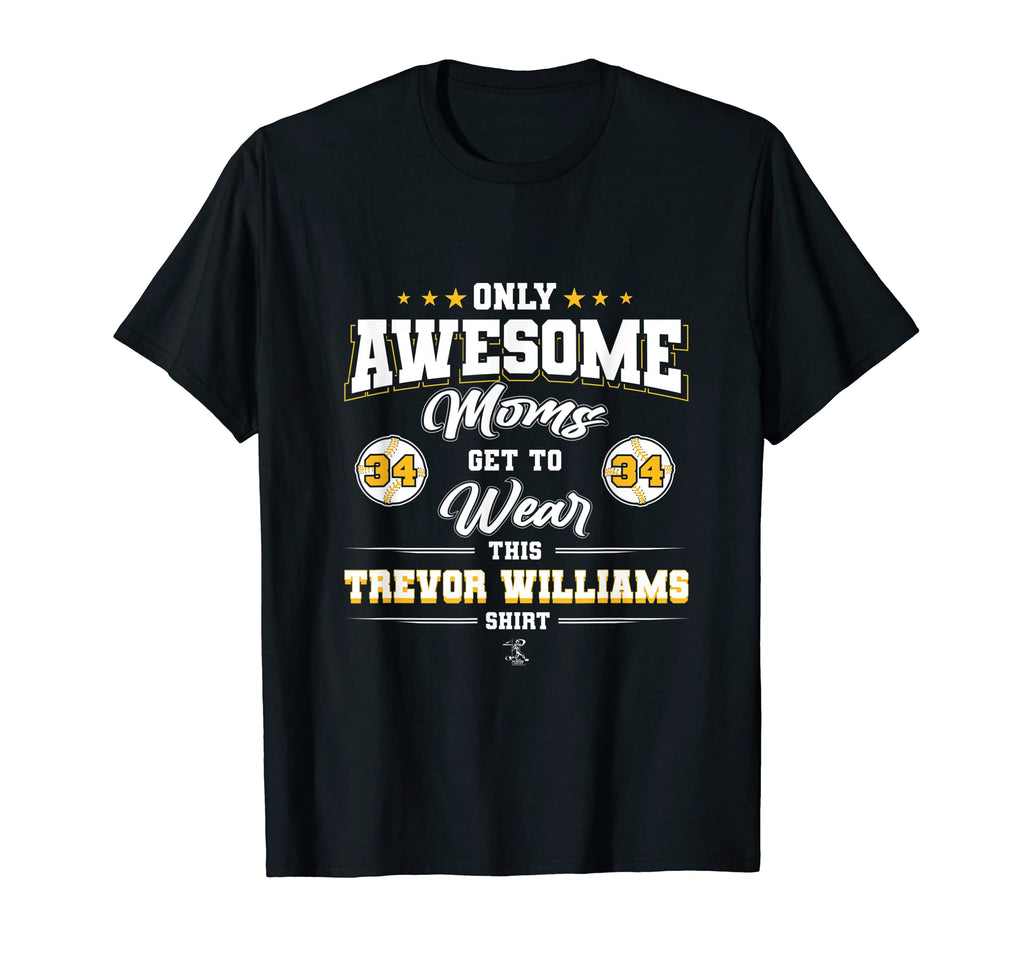 Trevor Williams Awesome Moms T-Shirt - Streetwear Style Men Women - T-Shirt, Sweatshirt, Hoodie