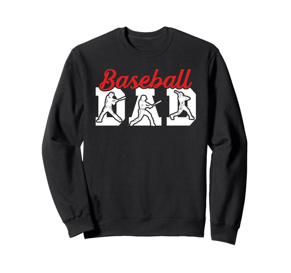 Baseball Dad Proud Baseball Player Sweatshirt - Streetwear Style Unisex - T-Shirt, Sweatshirt, Hoodie