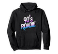 90S Roadie Rock Music Country Grunge Hoodie - Custom Art Print Unisex - T-Shirt, Sweatshirt, Hoodie