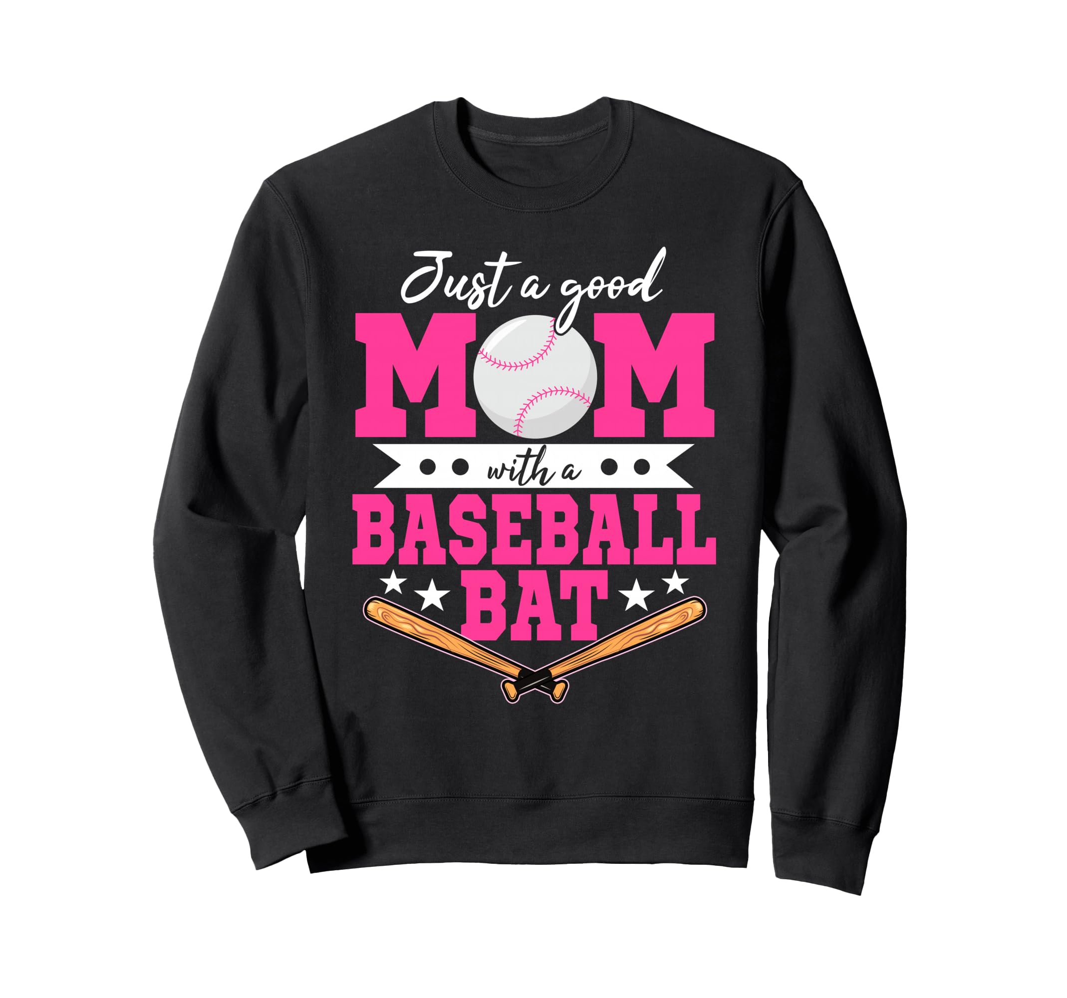 Just Good Mom Baseball Bat Sweatshirt - Aesthetic Graphic for Adults - T-Shirt, Sweatshirt, Hoodie