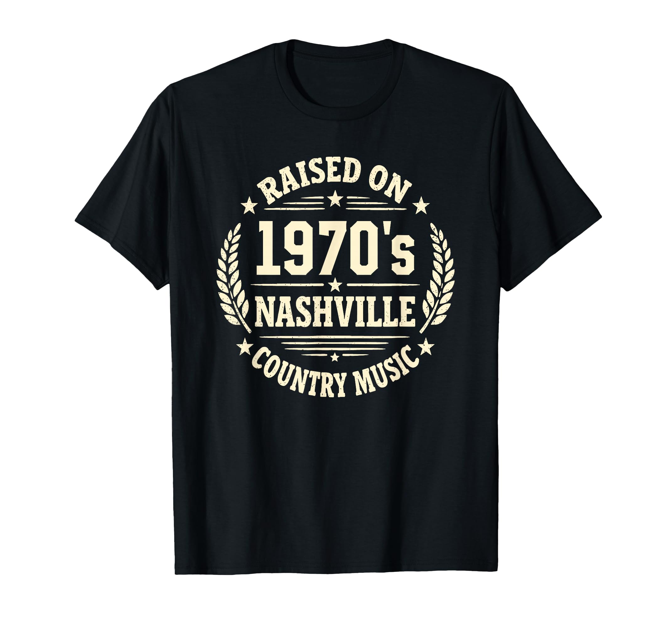 Raised 1970S Nashville Country Music T-Shirt - Graphic Print Men Women - T-Shirt, Sweatshirt, Hoodie