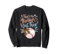 Baseball Sister Thats My Brother Sweatshirt - Aesthetic Graphic Unisex - T-Shirt, Sweatshirt, Hoodie