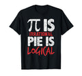 Pi Day Witty Pi Is Irrational T-Shirt - Casual Everyday Wear for Adults - T-Shirt, Sweatshirt, Hoodie