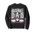 Baseball Dad Fathers Day Sweatshirt - Fun Novelty Design Unisex - T-Shirt, Sweatshirt, Hoodie