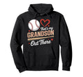 Thats My Grandson Out There Baseball Hoodie - Custom Art Print for Adults - T-Shirt, Sweatshirt, Hoodie