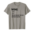 Wine Glue That Holds This 2020 T-Shirt - Fun Novelty Design for Adults - T-Shirt, Sweatshirt, Hoodie