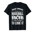 Baseball Player Mom Baseball Lover T-Shirt - Aesthetic Graphic Unisex - T-Shirt, Sweatshirt, Hoodie
