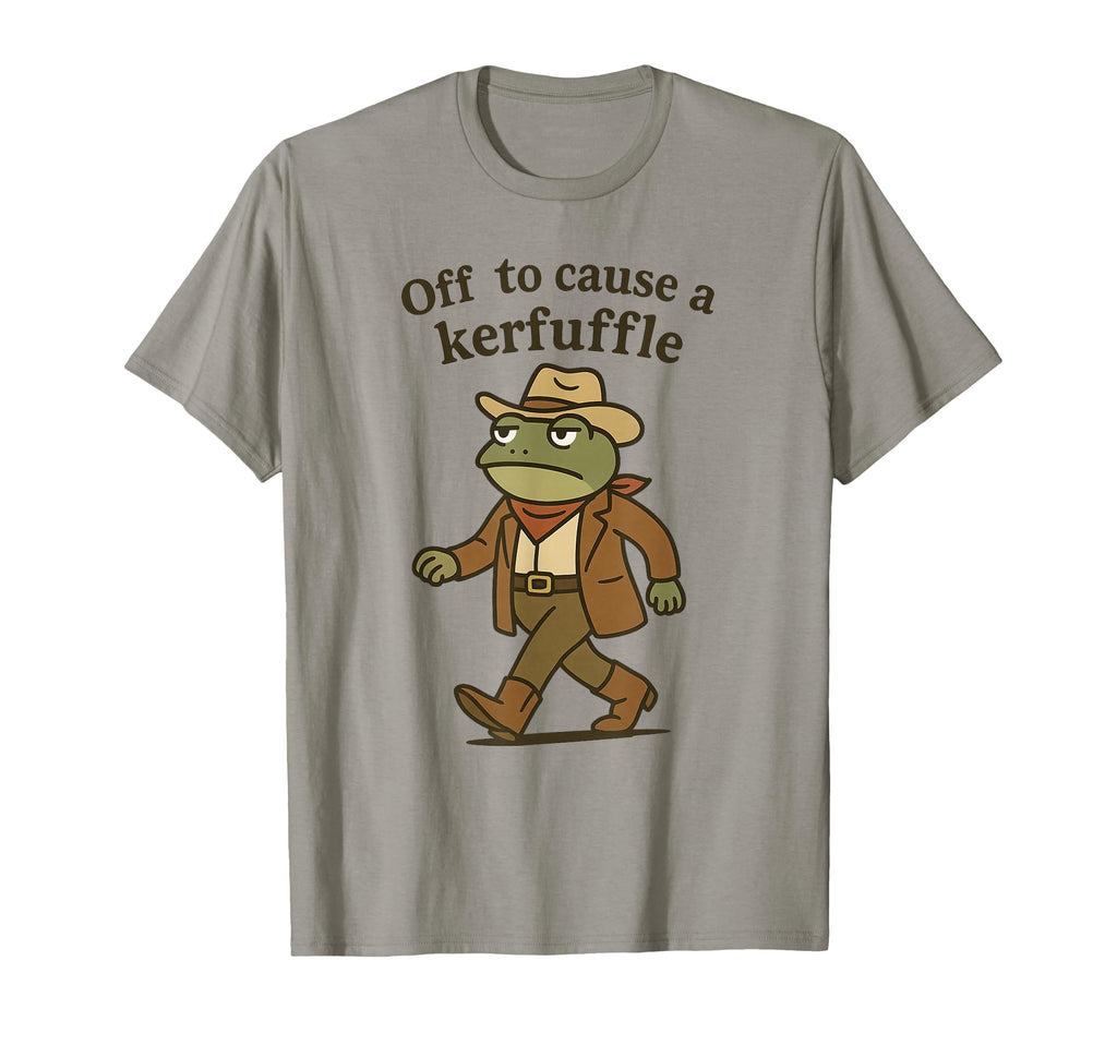 Off To Cause Kerfuffle Funny Cowboy T-Shirt - Aesthetic Graphic Men Women - T-Shirt, Sweatshirt, Hoodie