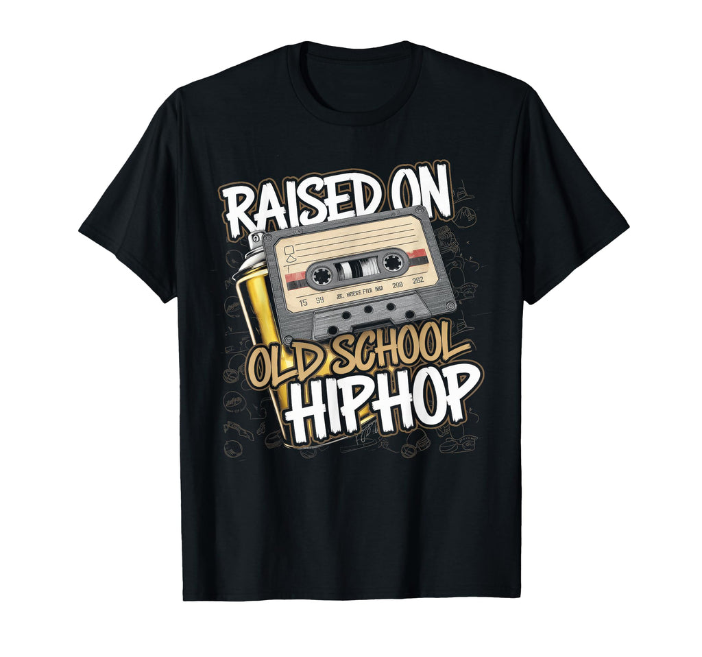 Raised Old School Hip Hop Cassette T-Shirt - Aesthetic Graphic Men Women - T-Shirt, Sweatshirt, Hoodie