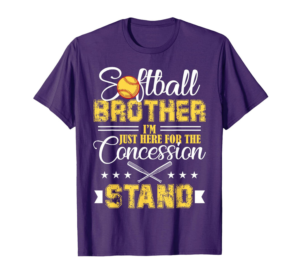 Softball Brother Im Just Here Concession T-Shirt - Novelty Apparel Unisex - T-Shirt, Sweatshirt, Hoodie
