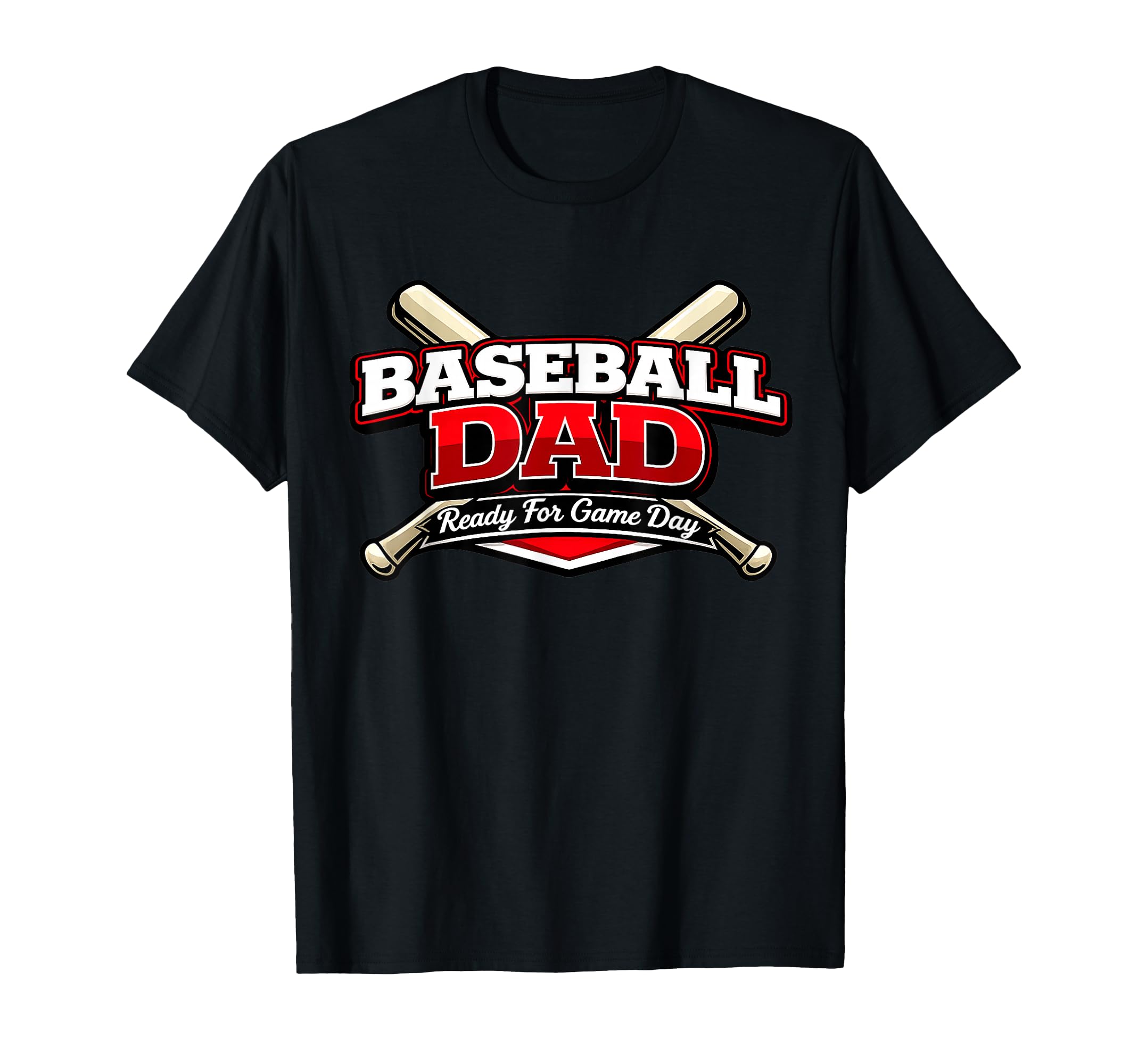 Baseball Dad Ready Game Day Fathers T-Shirt - Custom Art Print Men Women - T-Shirt, Sweatshirt, Hoodie