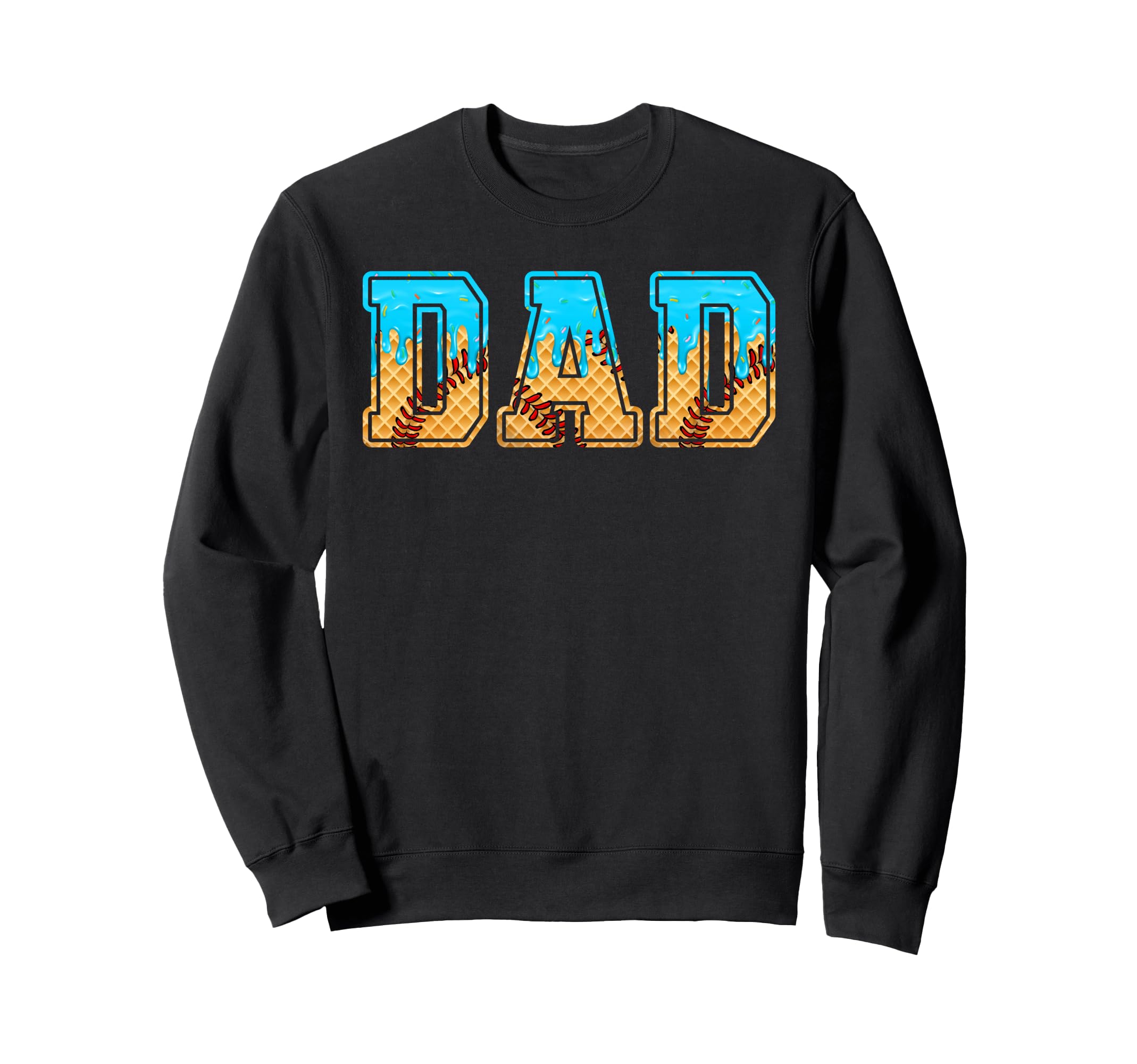 Baseball Dad Funny Fathers Day Ice Sweatshirt - Trendy Graphic Men Women - T-Shirt, Sweatshirt, Hoodie