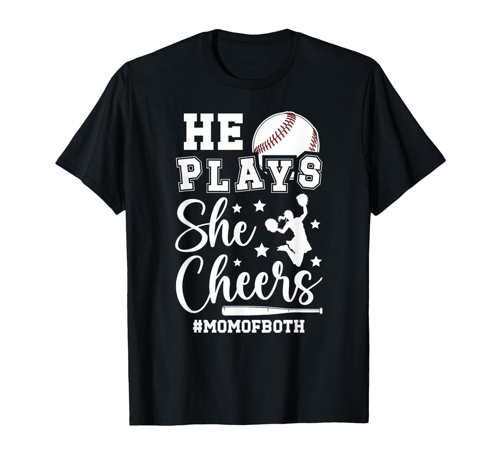 He Plays She Cheers Mom Both T-Shirt - Casual Everyday Wear Men Women - T-Shirt, Sweatshirt, Hoodie