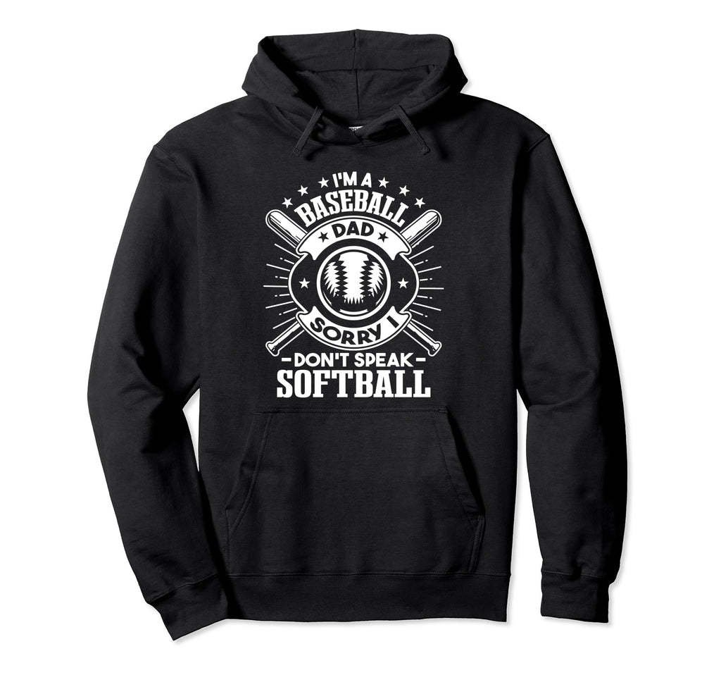 Baseball Father Fathers Day Im Hoodie - Fun Novelty Design for Adults - T-Shirt, Sweatshirt, Hoodie