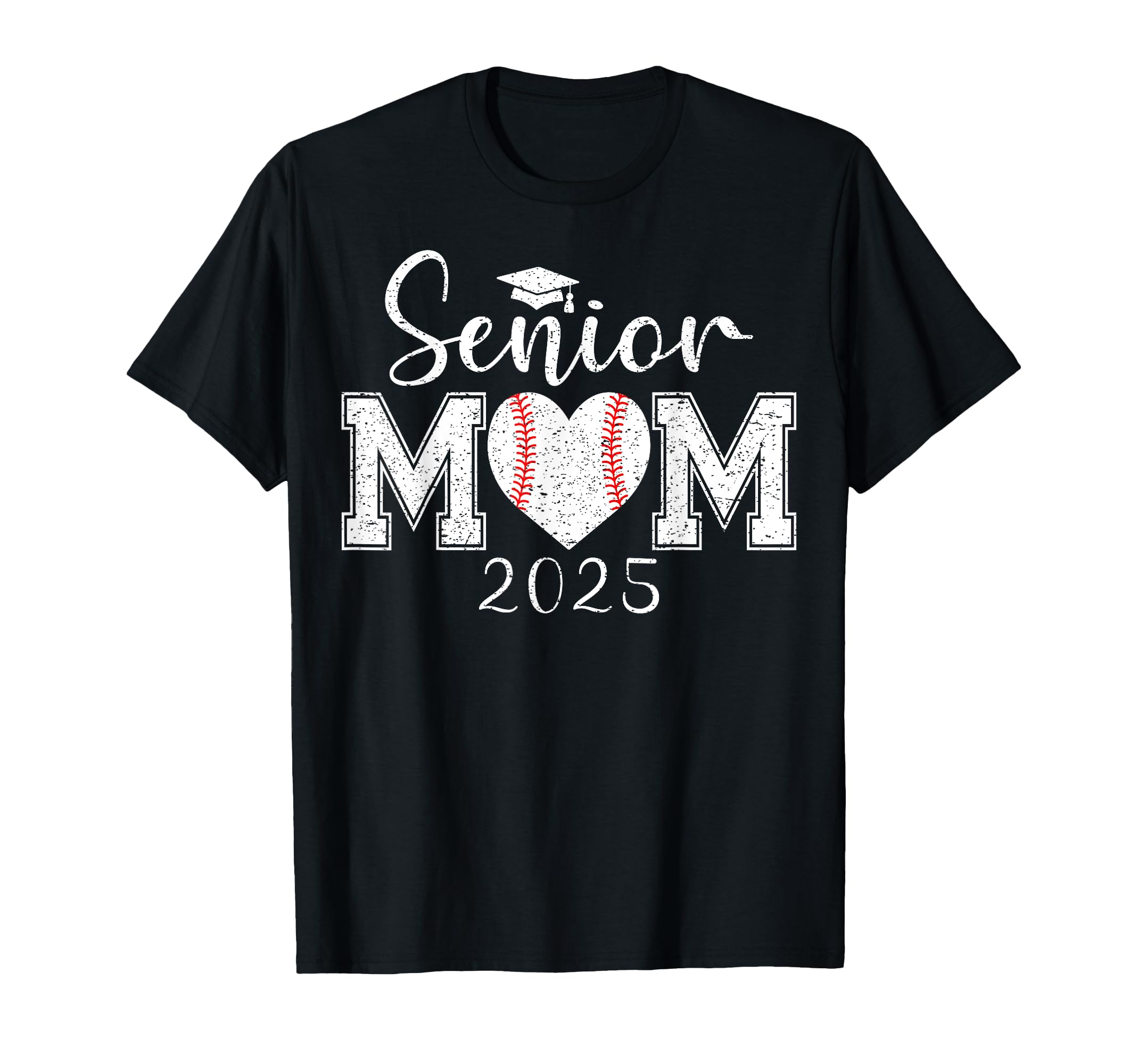 Senior Mom Baseball 2025 Class 2025 T-Shirt - Casual Everyday Wear Unisex - T-Shirt, Sweatshirt, Hoodie