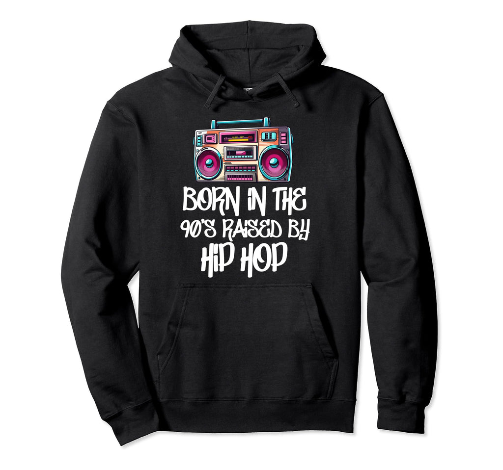 Hip Hop Old School 90S Born Rap Music Hoodie - Trendy Graphic Unisex - T-Shirt, Sweatshirt, Hoodie