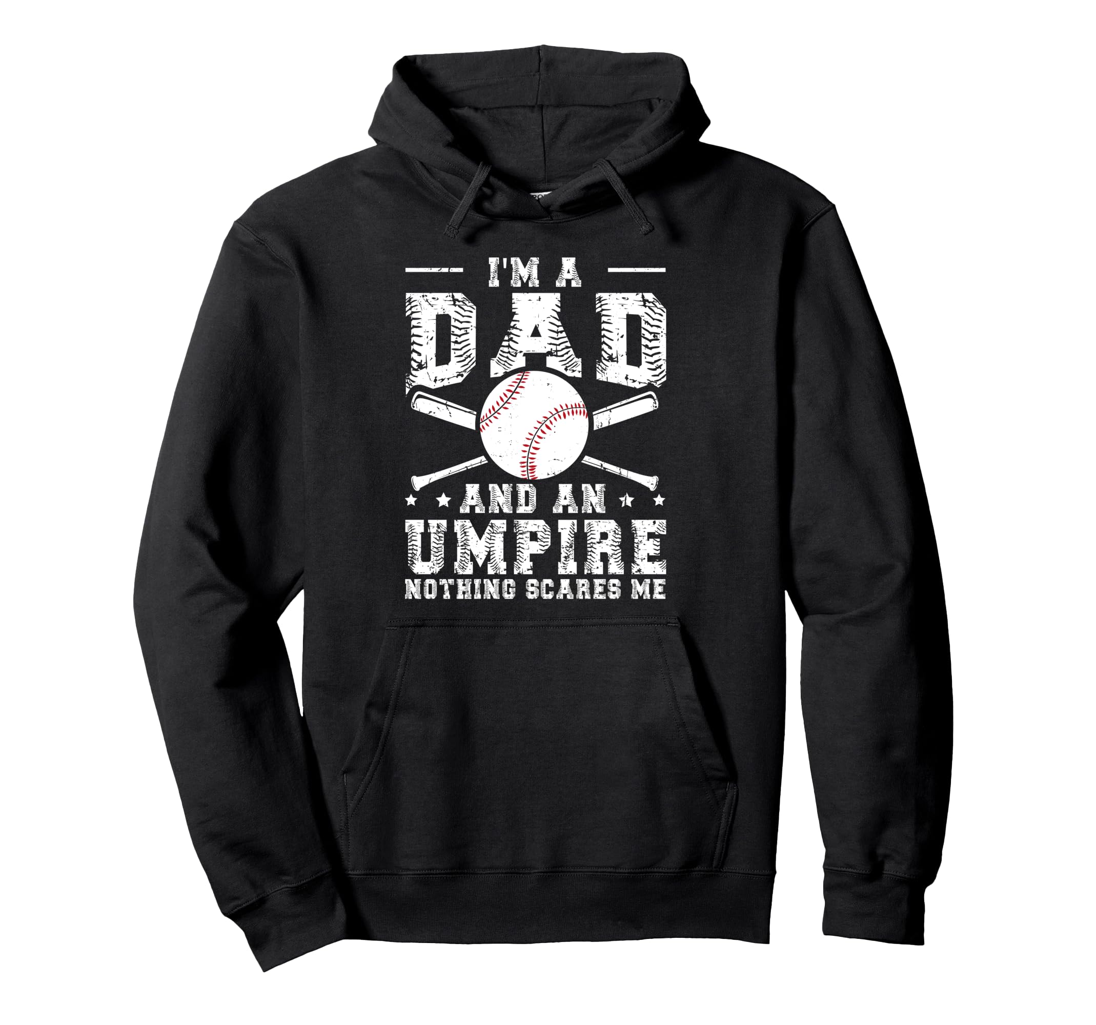 Umpire Funny Baseball Umpire Dad Hoodie - Streetwear Style Men Women - T-Shirt, Sweatshirt, Hoodie