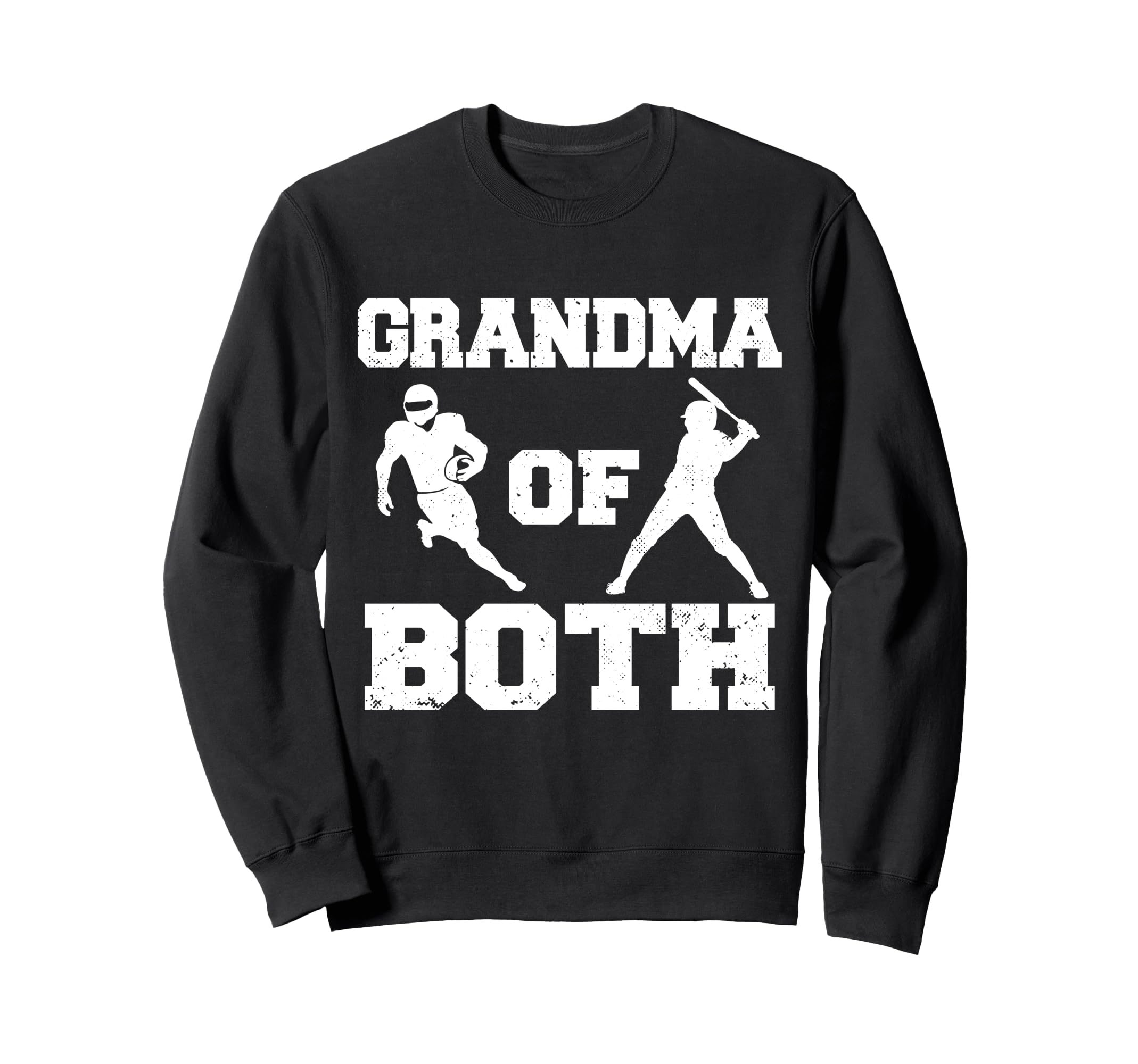 Grandma Both Funny Football Sweatshirt - Fun Novelty Design Unisex - T-Shirt, Sweatshirt, Hoodie