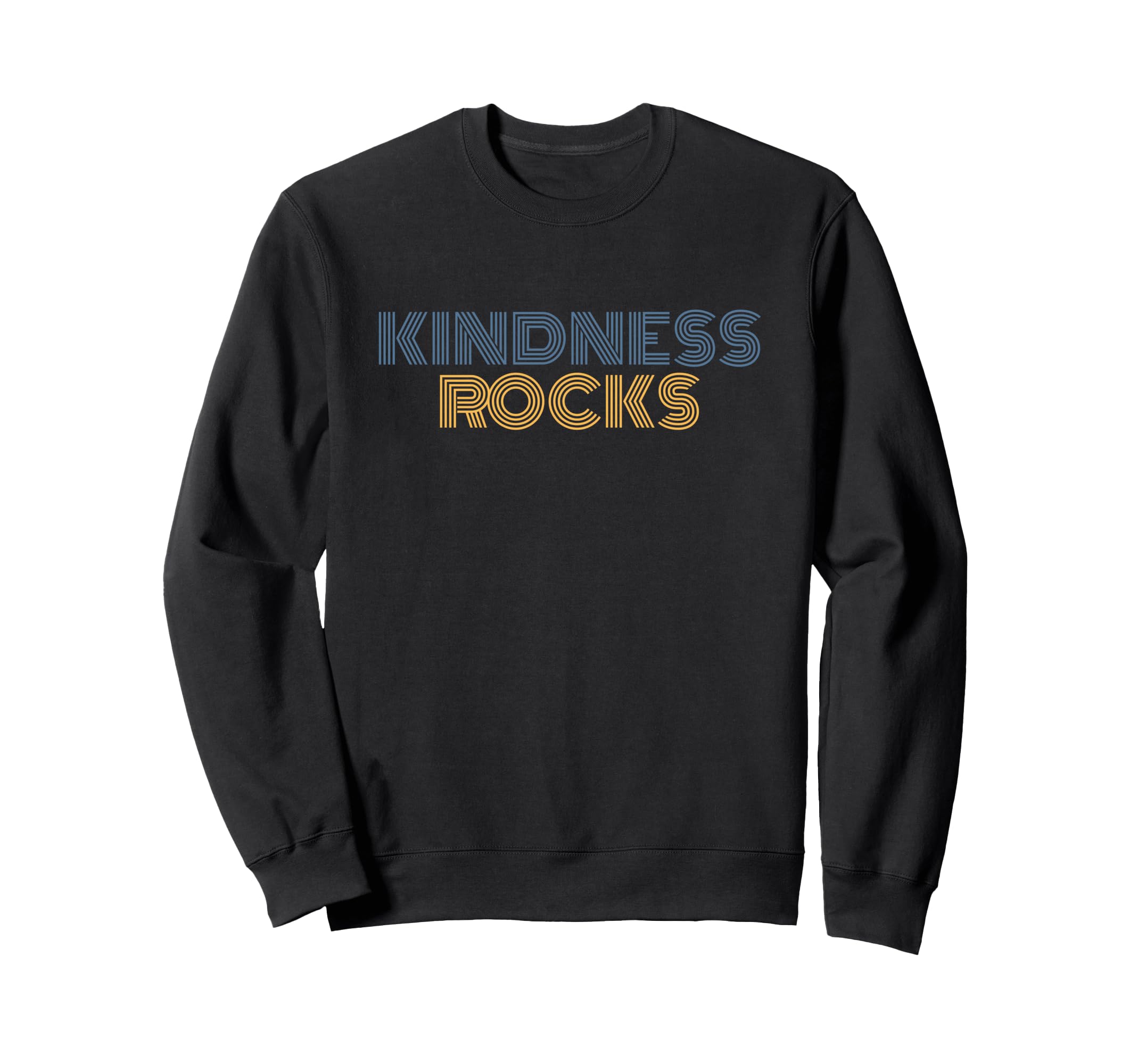 Kindness Rocks 70S Distressed Sweatshirt - Novelty Apparel Men Women - T-Shirt, Sweatshirt, Hoodie