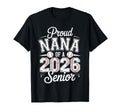 Proud Nana 2026 Senior Baseball T-Shirt - Aesthetic Graphic for Adults - T-Shirt, Sweatshirt, Hoodie