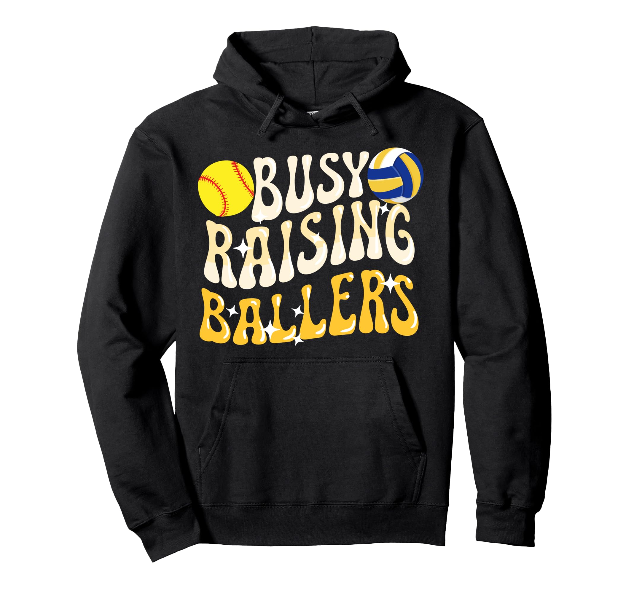 Busy Raising Ballers Volleyball Softball Hoodie - Unique Graphic Men Women - T-Shirt, Sweatshirt, Hoodie