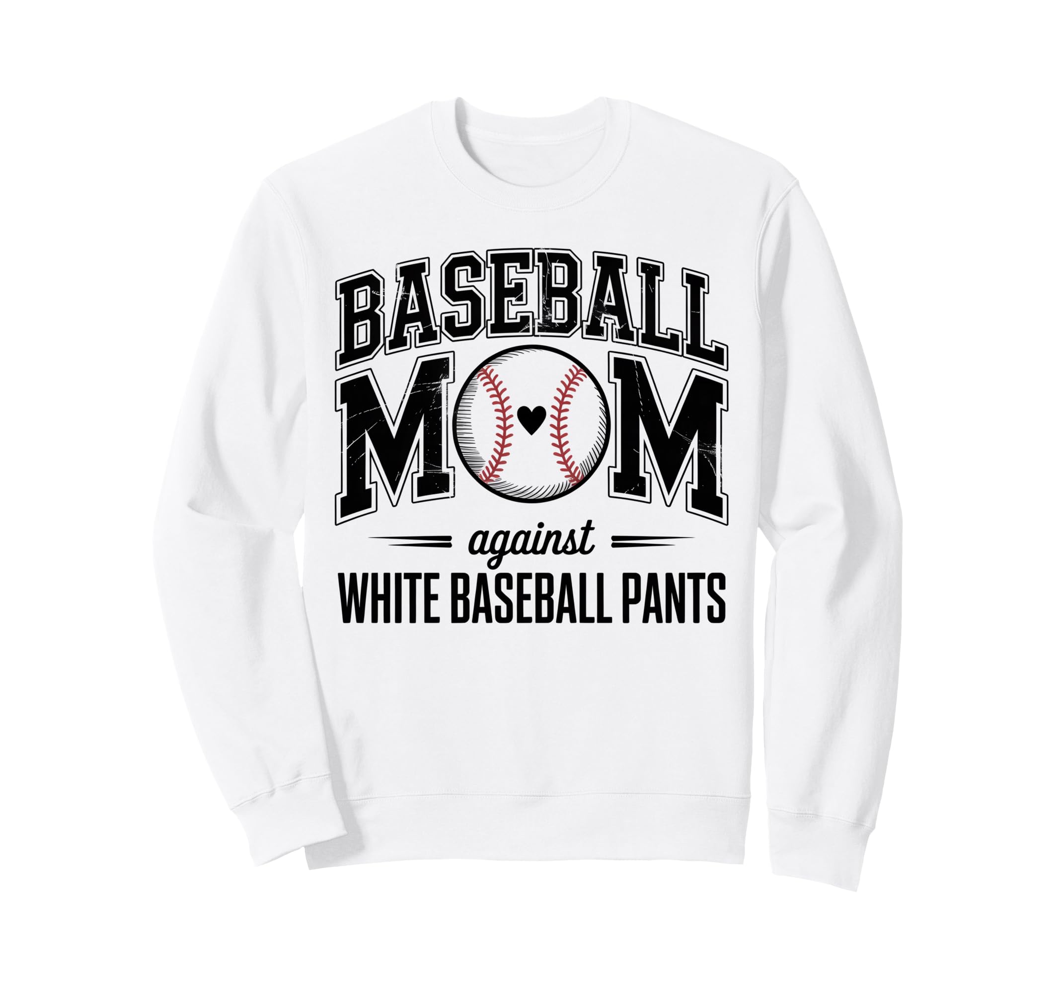 Moms Against White Baseball Pants Sweatshirt - Streetwear Style Men Women - T-Shirt, Sweatshirt, Hoodie