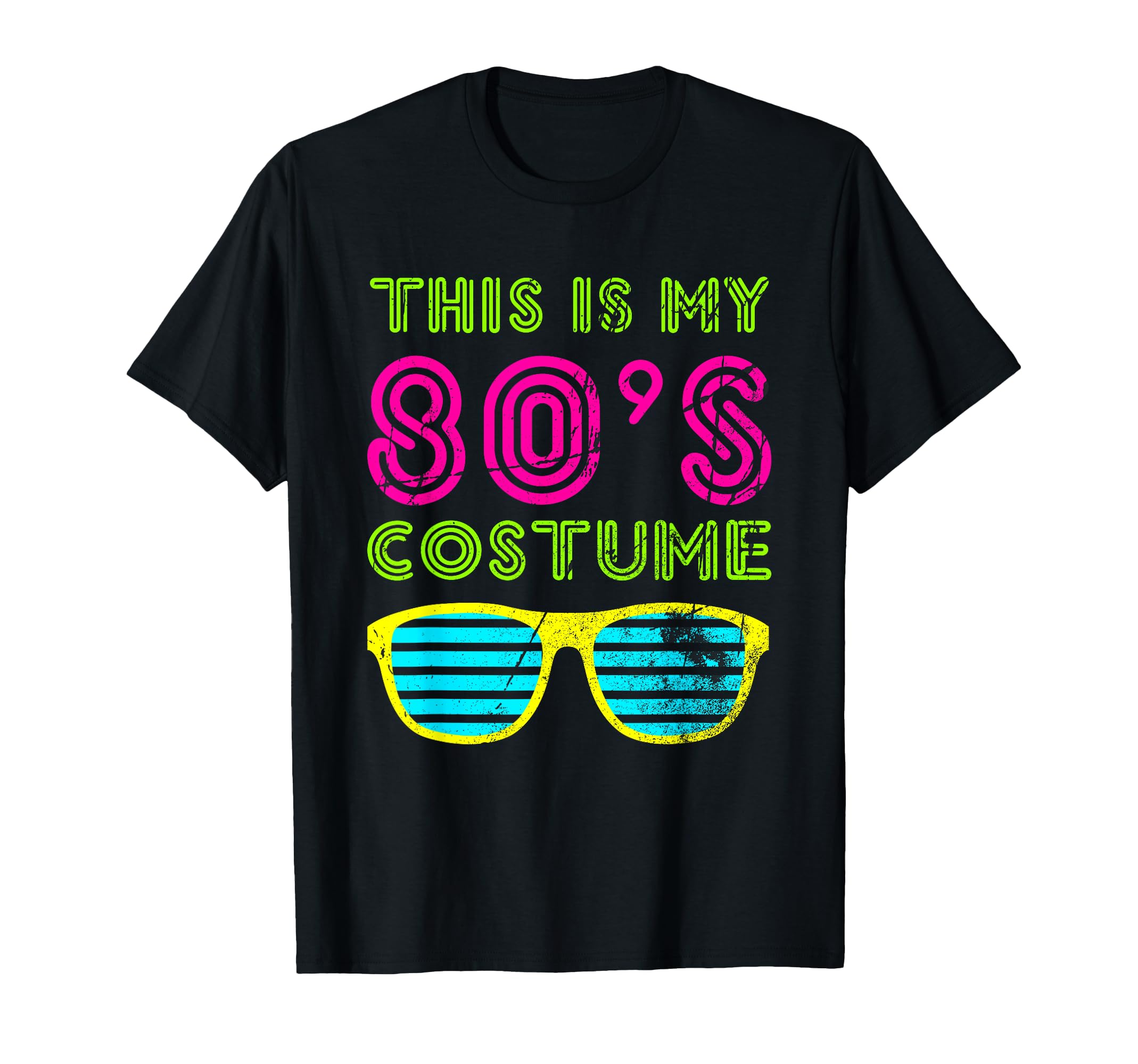 This Is My 80S Costume Neon 80S T-Shirt - Fun Novelty Design for Adults - T-Shirt, Sweatshirt, Hoodie