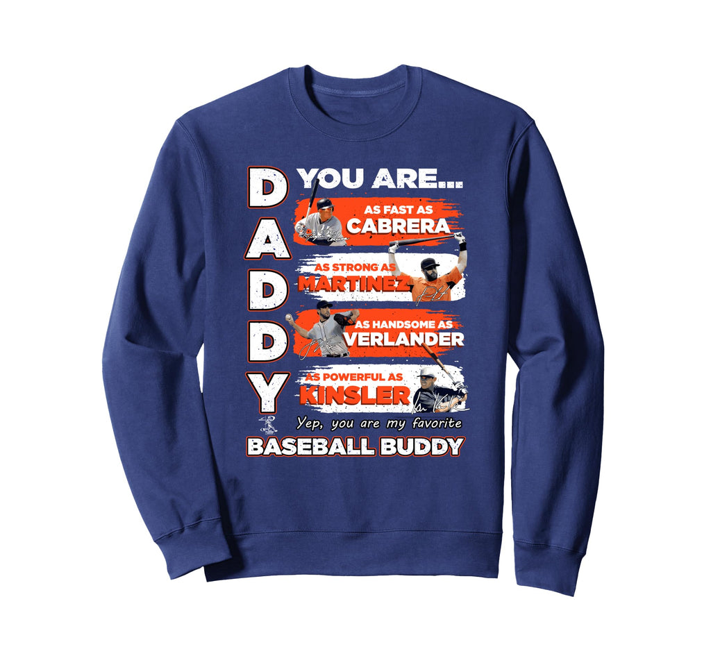 Miguel Cabrera Tigers Daddy You Are Sweatshirt - Custom Art Print Unisex - T-Shirt, Sweatshirt, Hoodie