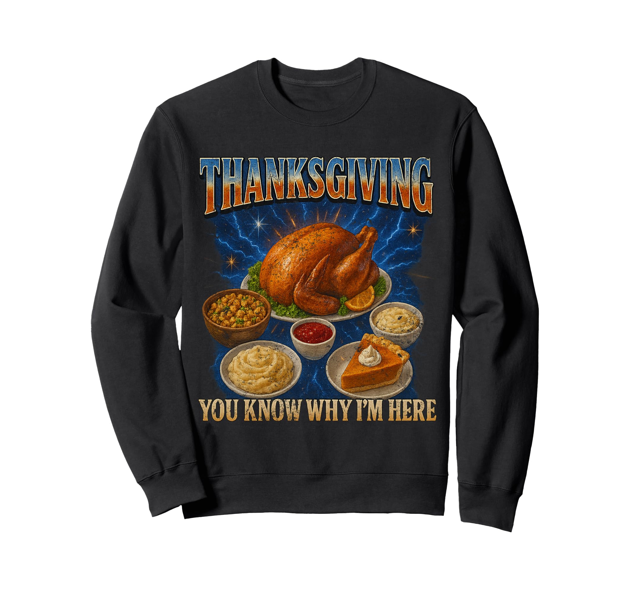 Thanksgiving 90S 2000S Hip Hop Sweatshirt - Fun Novelty Design for Adults - T-Shirt, Sweatshirt, Hoodie
