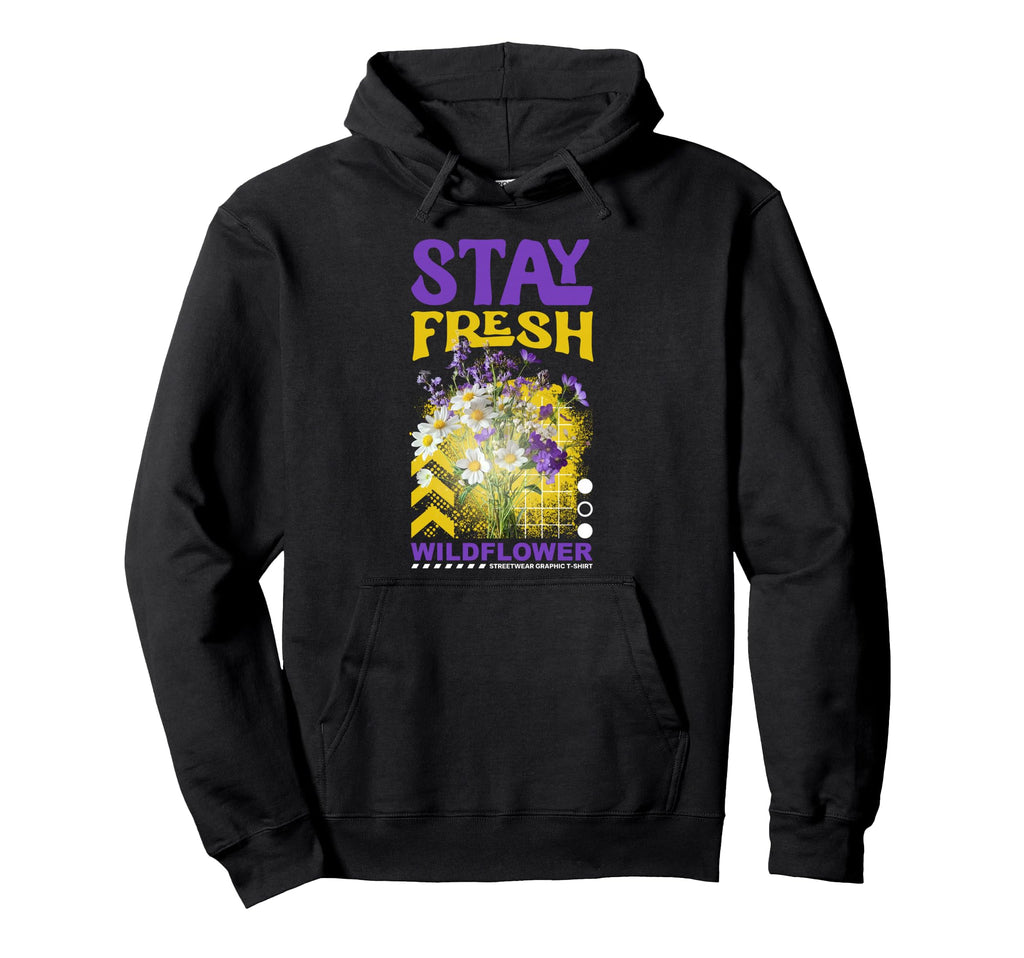 Y2K Stay Fresh Flowers Bold Urban Hoodie - Novelty Apparel for Adults - T-Shirt, Sweatshirt, Hoodie