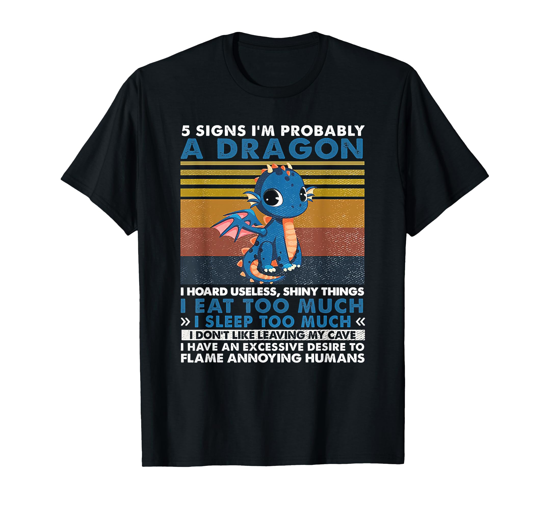 5 Signs Im Probably Dragon Sunset T-Shirt - Trendy Graphic for Adults - T-Shirt, Sweatshirt, Hoodie