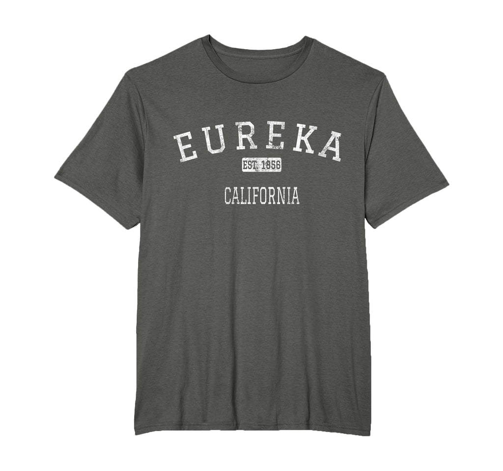 Eureka California Ca T-Shirt - Unique Graphic Unisex - T-Shirt, Sweatshirt, Hoodie