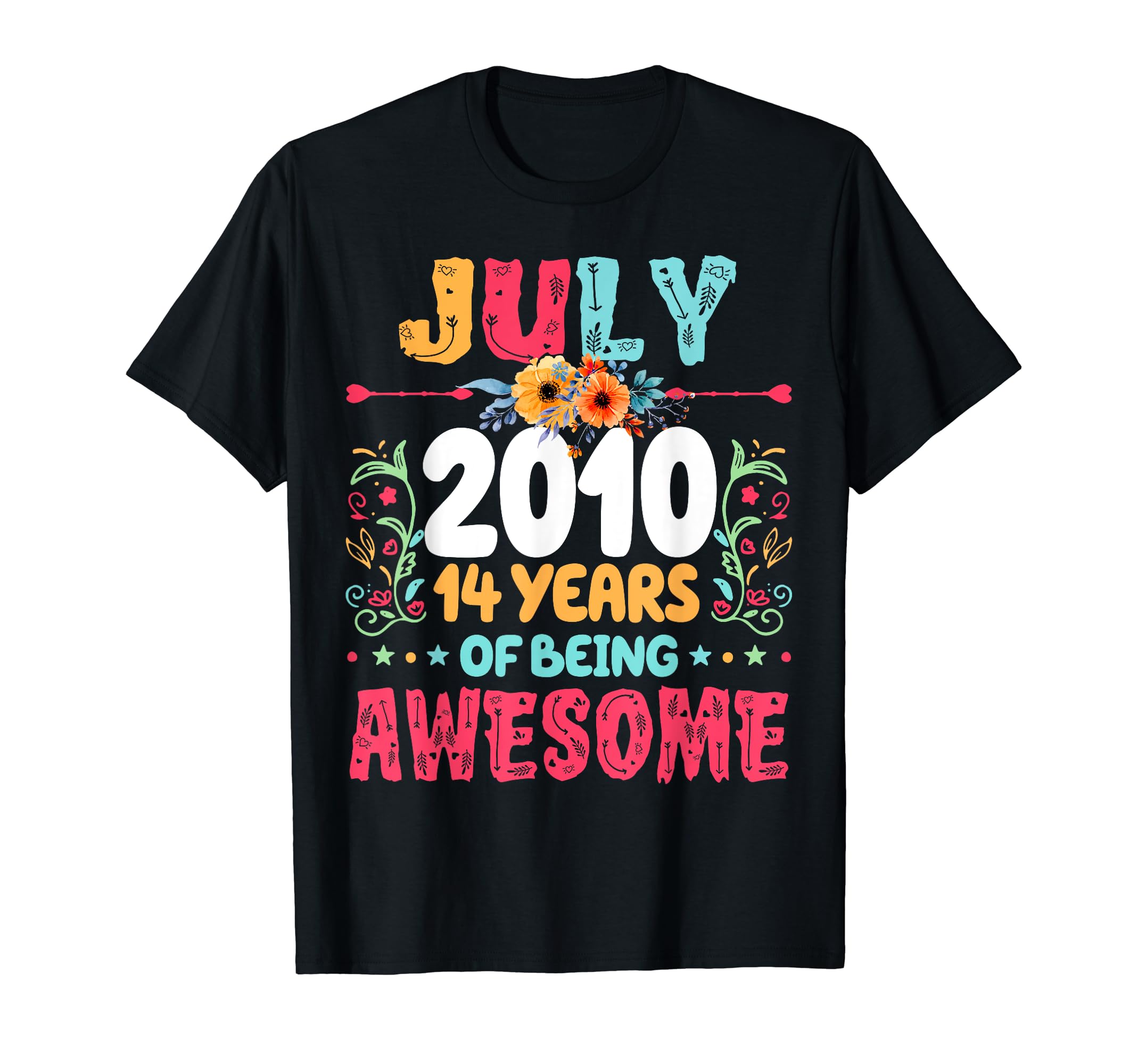 Since July 2010 14 Years Being T-Shirt - Fun Novelty Design Men Women - T-Shirt, Sweatshirt, Hoodie