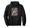 But Feral Funny Aesthetic Y2K Hoodie - Novelty Apparel Men Women - T-Shirt, Sweatshirt, Hoodie