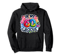 My 60S Groove Psychedelic Music Hoodie - Trendy Graphic Men Women - T-Shirt, Sweatshirt, Hoodie