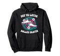 Roller Skating Skate 1970S See You Later Hoodie - Trendy Graphic Unisex - T-Shirt, Sweatshirt, Hoodie