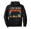 I Love Bears I Like My Bear Lover Hoodie - Aesthetic Graphic Men Women - T-Shirt, Sweatshirt, Hoodie