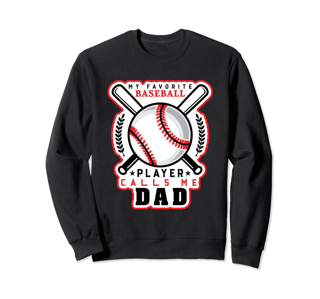 My Favorite Baseball Player Calls Me Sweatshirt - Aesthetic Graphic Unisex - T-Shirt, Sweatshirt, Hoodie