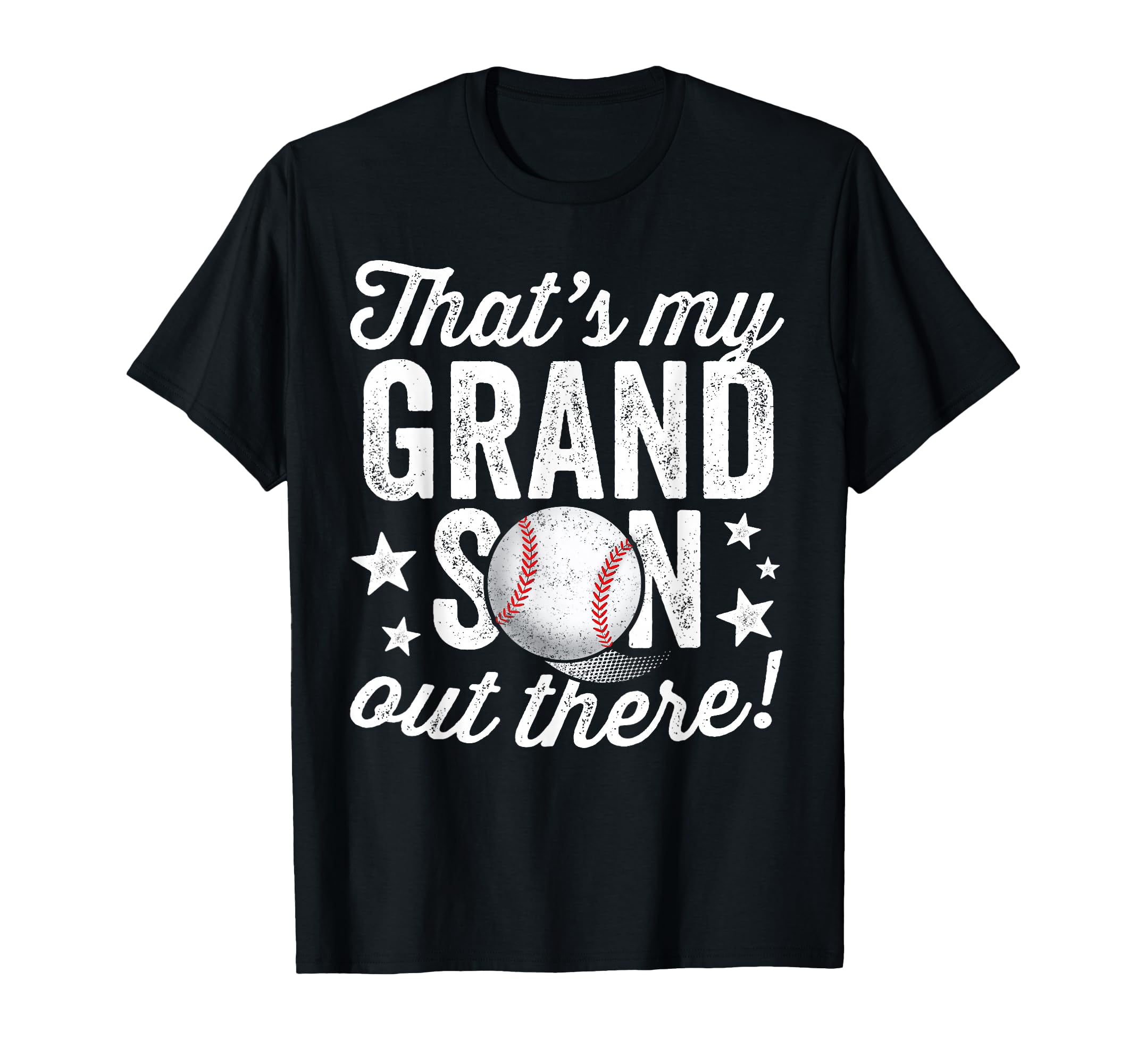 Thats My Grandson Out There Baseball T-Shirt - Custom Art Print Men Women - T-Shirt, Sweatshirt, Hoodie