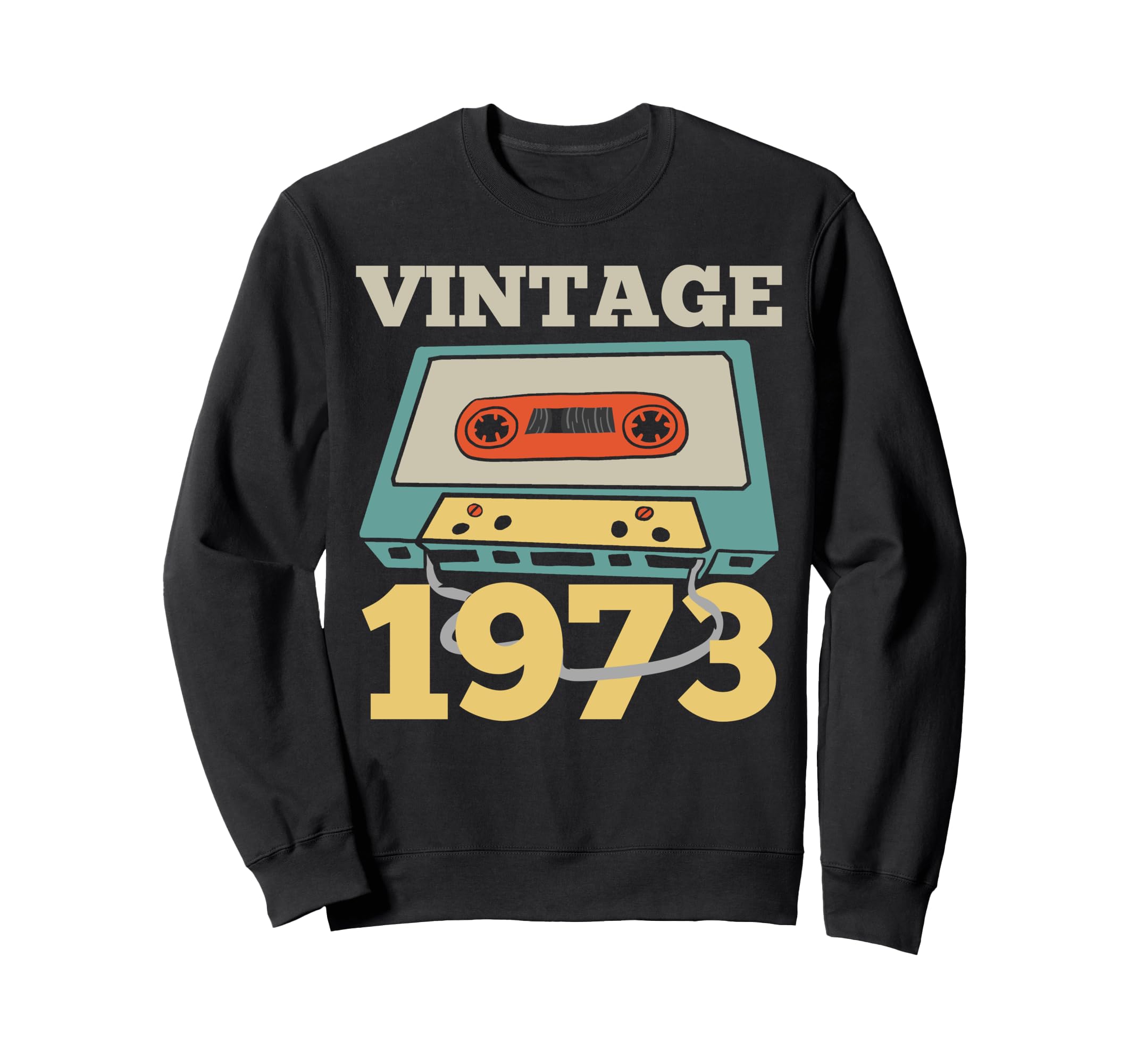 1973 Birthday Party Cassette Tape Sweatshirt - Casual Everyday Wear Unisex - T-Shirt, Sweatshirt, Hoodie