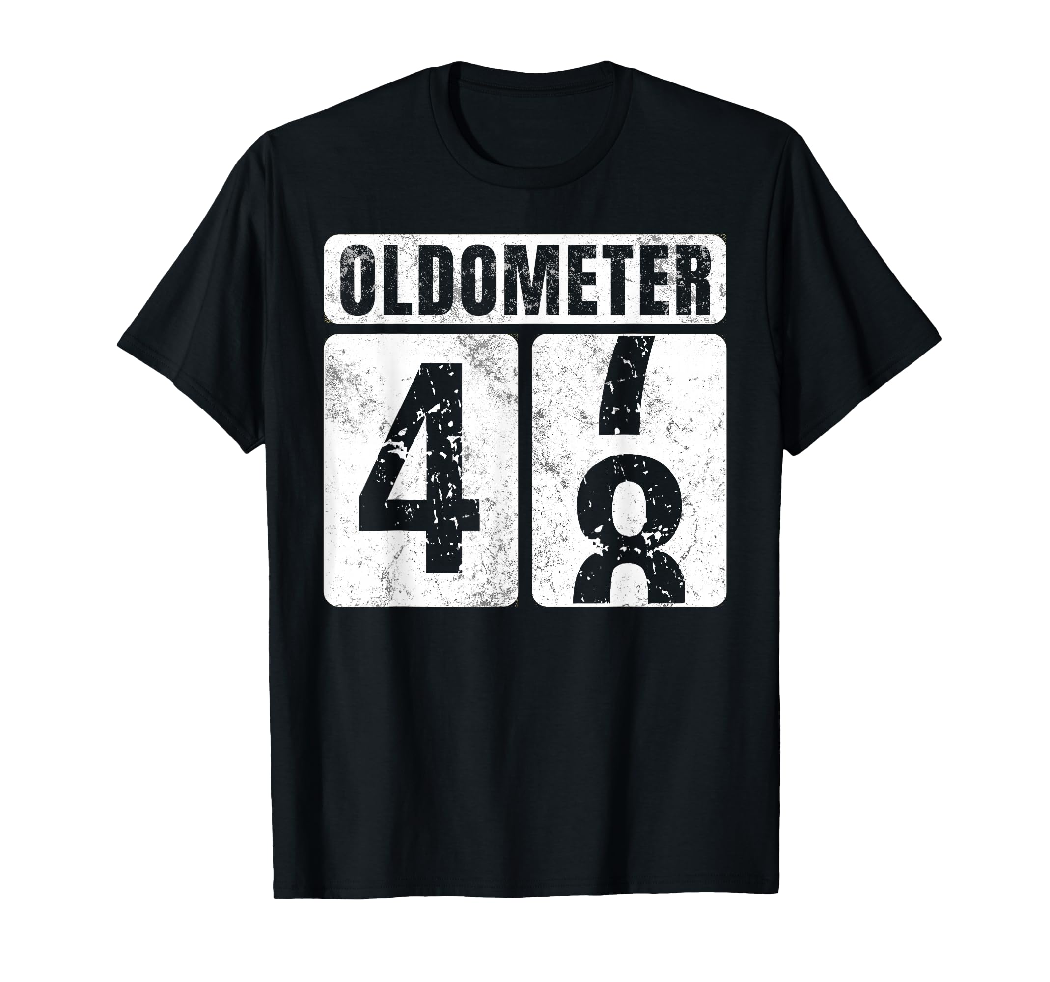 Oldometer 48 Funny 48Th Birthday Gift T-Shirt - Novelty Apparel for Adults - T-Shirt, Sweatshirt, Hoodie