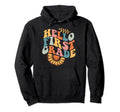 Hello First Grade Teacher Team Back Hoodie - Fun Novelty Design for Adults - T-Shirt, Sweatshirt, Hoodie